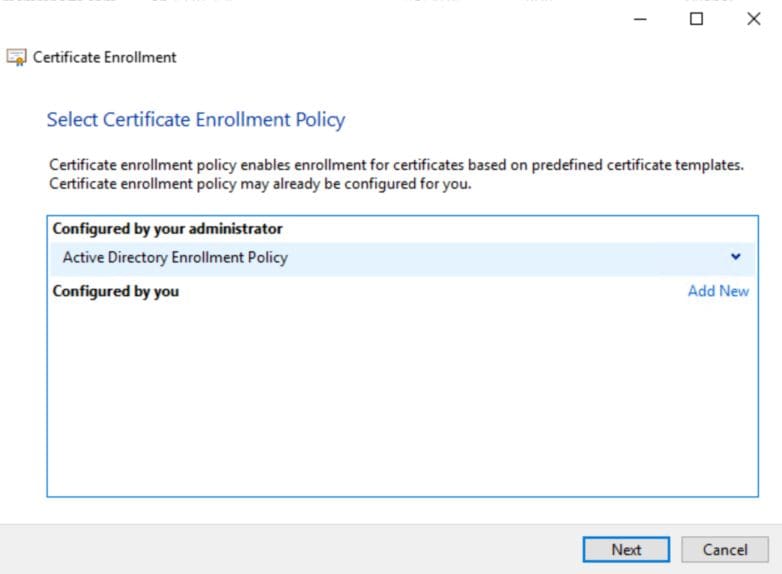 Select Certificate Enrollment Policy screen