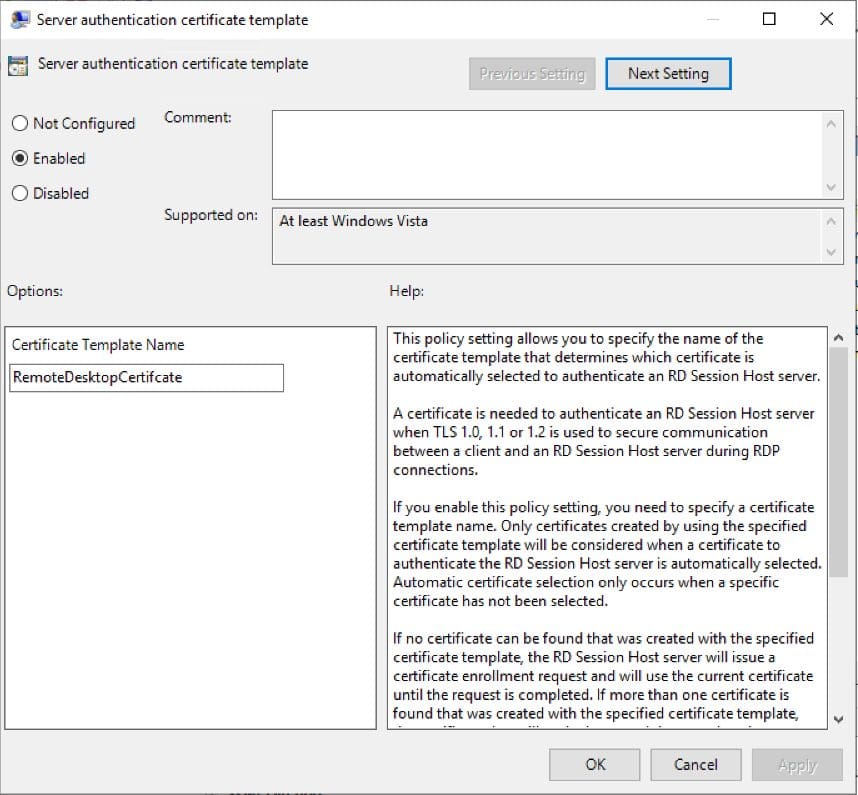 Enabling the setting and defining the cert template to use. 