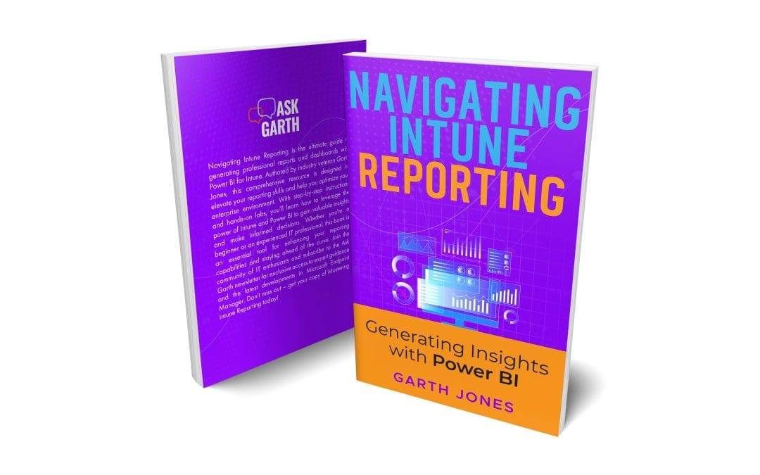 Navigating Intune Reporting: Elevate Your Reporting Skills with Power BI